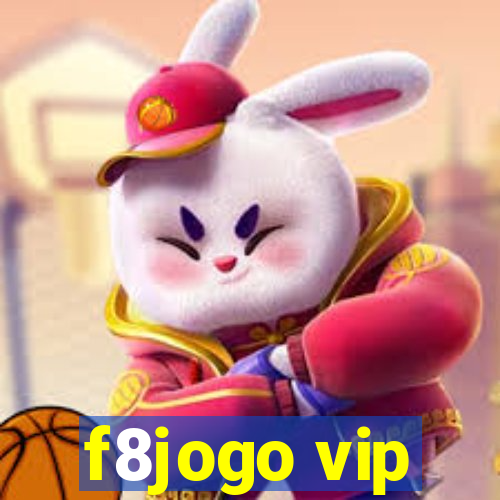 f8jogo vip